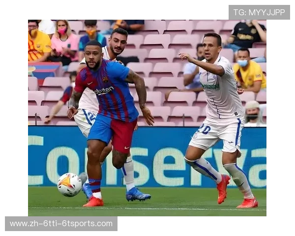 西甲联赛赫塔菲VS巴萨比赛前瞻与战术分析 西甲联赛赫塔菲VS巴萨比赛前瞻与战术分析